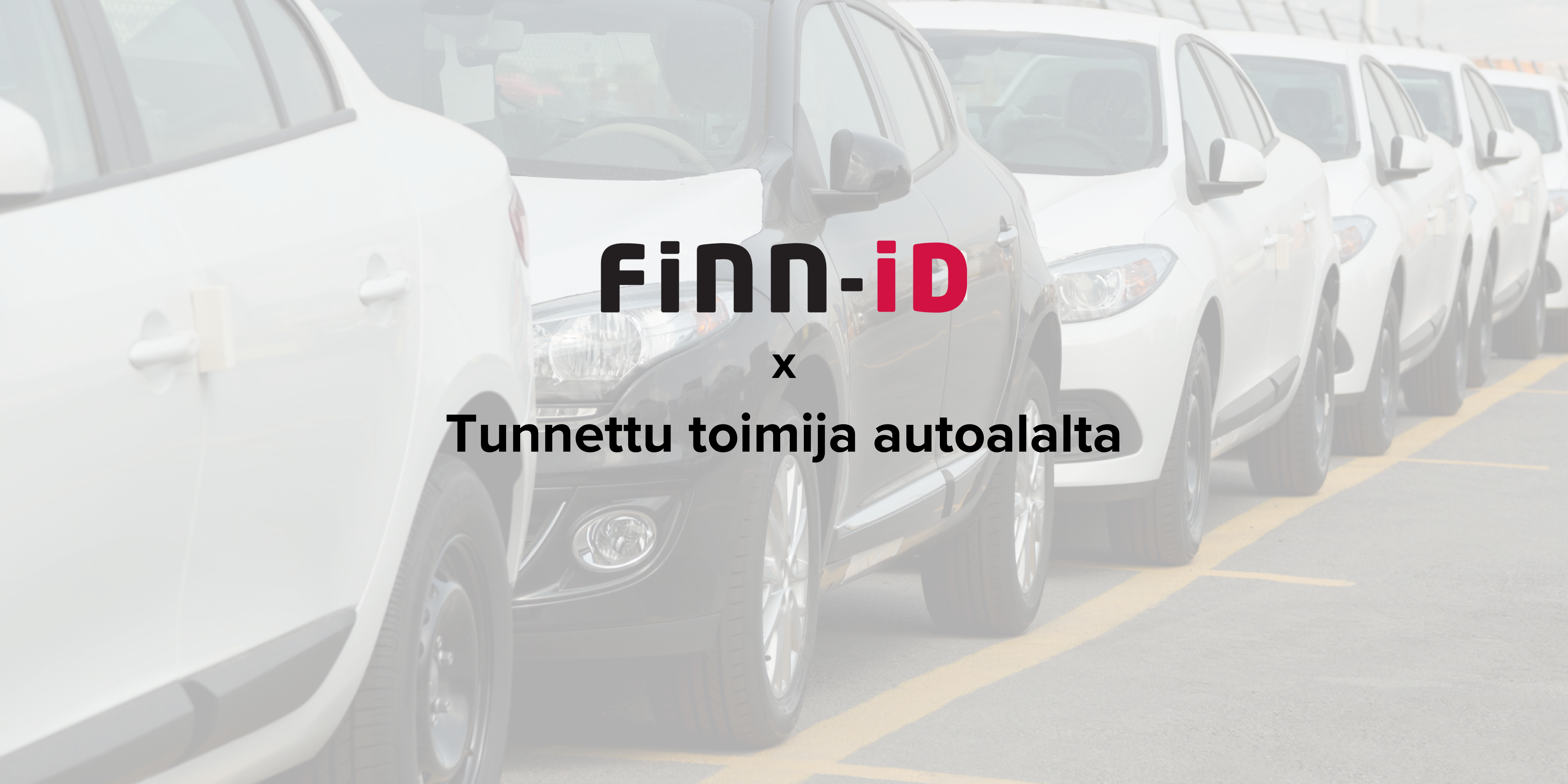 Finn-ID X tunnettu toimija autoalalta